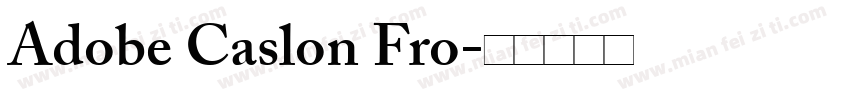 Adobe Caslon Fro字体转换